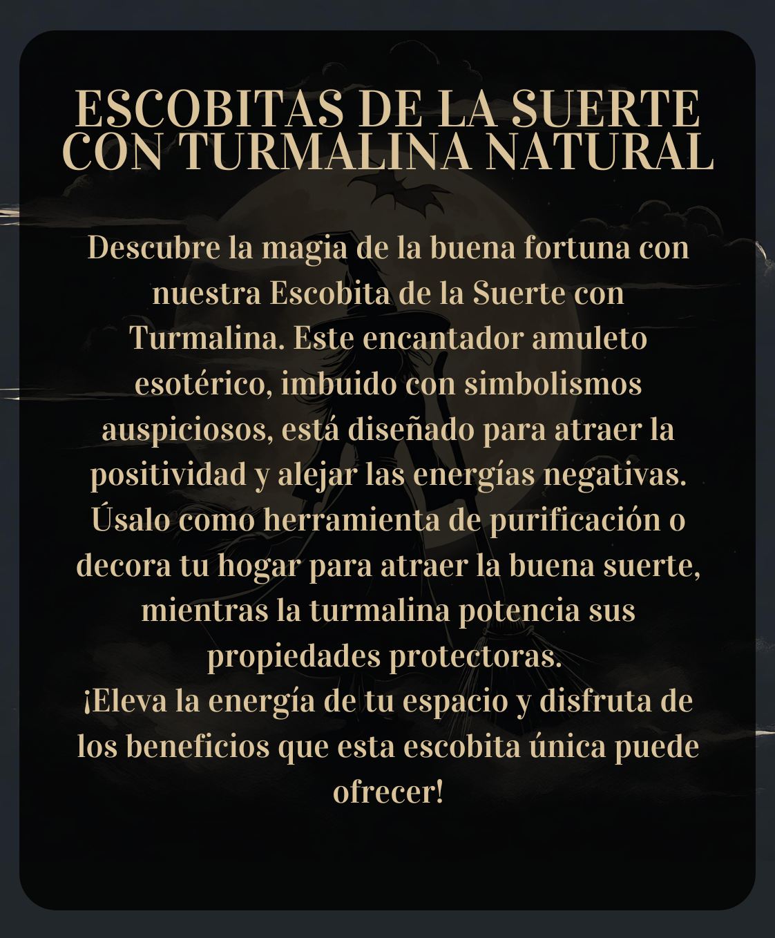 Escobita de la suerte con Turmalina